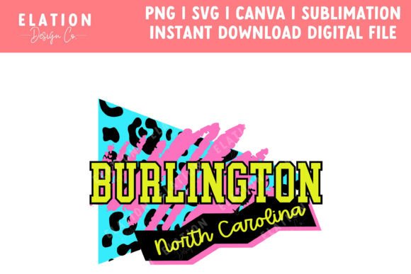 Burlington North Carolina Retro 80s Svg Review