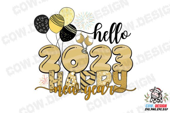 Hello 2023 Happy New Year Sublimation Review