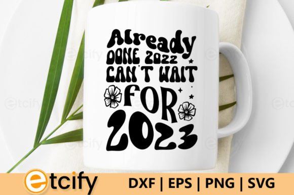 Review: Already Done 2022 Cant Wait for 2023
